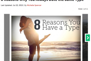 8 Reasons Why You Always Date The Same Type 8 Reasons Why You Always Date The Same Type